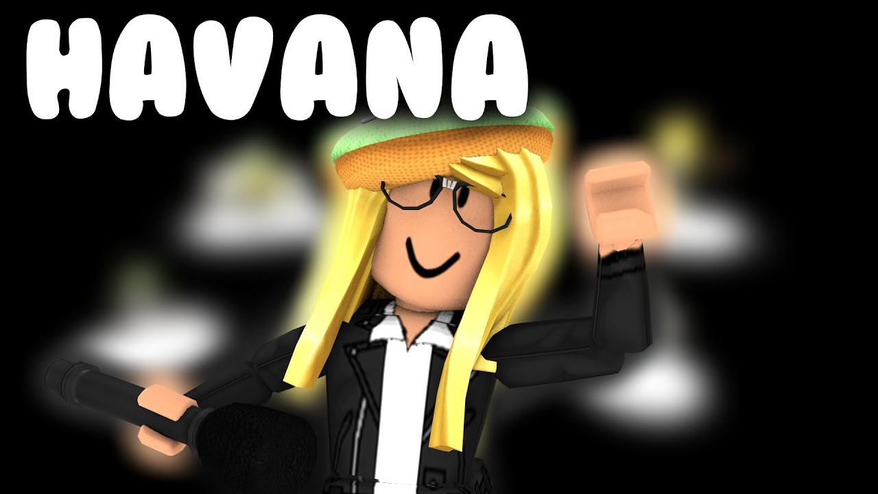 Havana Roblox Music Video - 