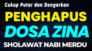 DOSA 80 TAHUN HABIS DENGARKAN WALAU HANYA SEBENTAR SHOLAWAT PENGHAPUS DOSA BESAR MERDU