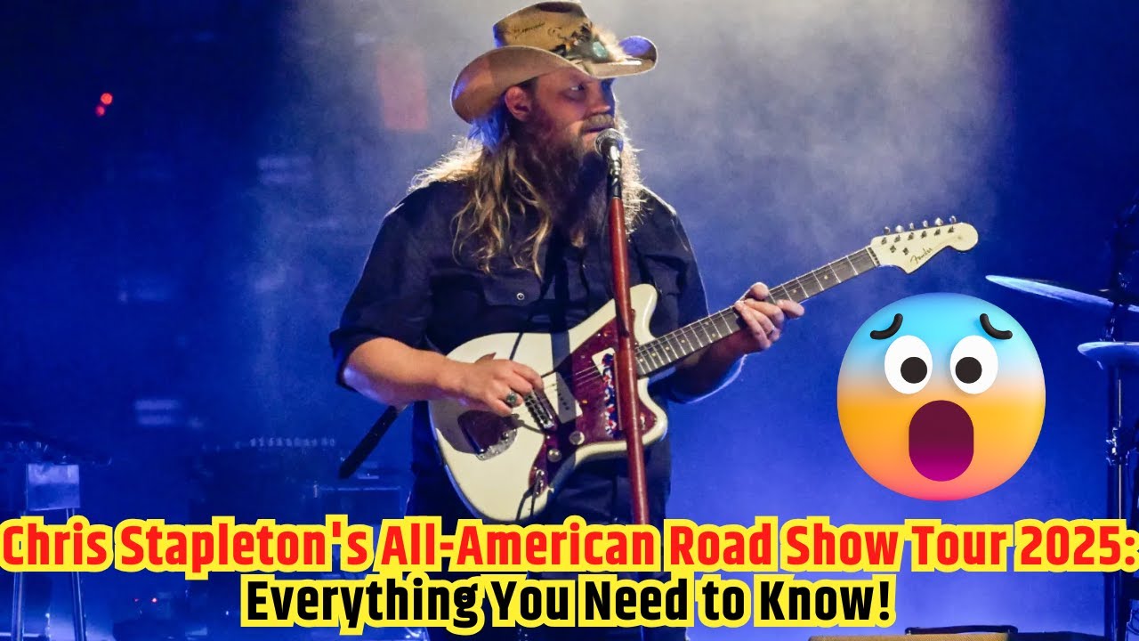 Chris Stapleton Tour 2025 Everything You Need to Know! YouTube
