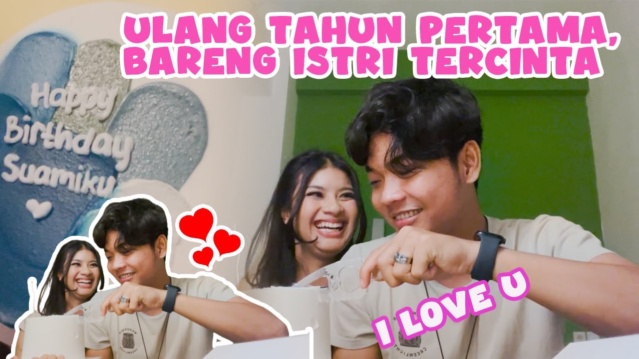 PERTAMA KALI ABANG ULANG TAHUN BARENG ISTRI TERCINTA - SO SWEET NYA !!