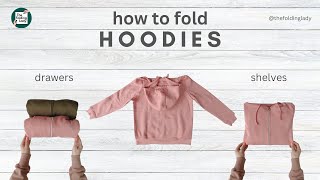 How to fold hoodies