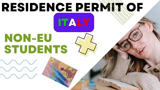 How to apply for the Italian temporary residence permit as a Non-EU student