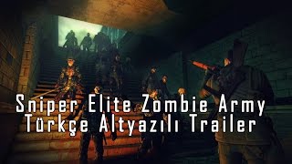 Sniper Elite Zombie Army Trailer'ı (Türkçe Altyazılı)