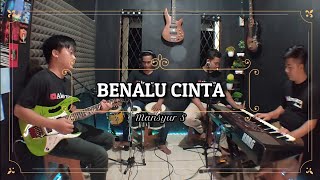 BENALU CINTA KARAOKE NADA COWOK Mansyur S