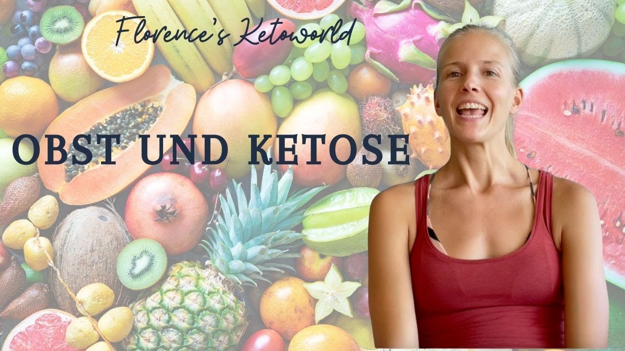 Ketose und Obst - YouTube