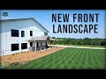 New Front Lawn Landscaping Project // Barndominium Landscaping