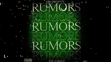 EBG EJizzle - Rumors - official audio