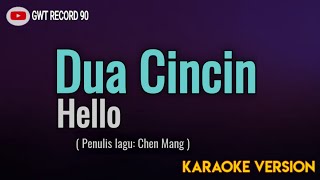 Hello - Dua Cincin ( Karaoke )