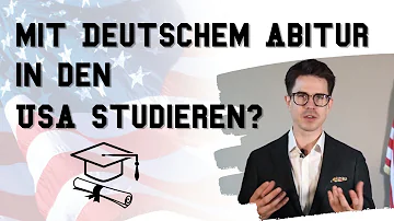 Was entspricht dem deutschen Abitur in den USA?