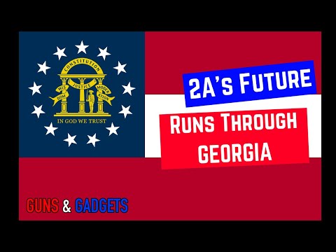 The Future of the 2nd Amendment Runs Through Georgia
