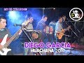 DIEGO GARCIA - HUACHANA 2017