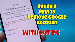 Without PC!!! Xiaomi Redmi 9 MIUI 13 (M2004J19G), Remove Google Account, Bypass FRP.