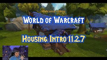 World of Warcraft: Patch: 11.2.7 Housing Intro Quest