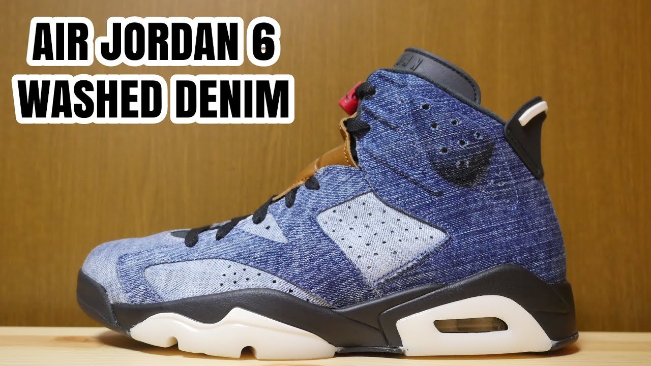 NIKE】AIR JORDAN 6 “WASHED DENIM” - YouTube