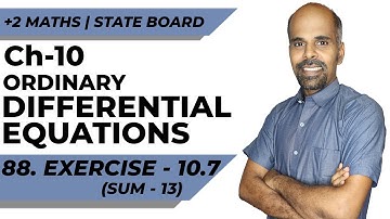 Class 12 | Ex - 10.7 | Sum No. 13 | Ordinary Differential Equations | State Board | ram maths