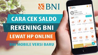 Cara Cek Saldo BNI Lewat HP