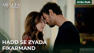 Mercan aur bachche ke liye Ateş ki hifazat ❤️ | ARAFTA S2 | Turkish Drama in Urdu #S2CEP23