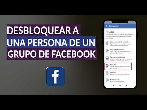 Cómo Desbloquear a una Persona o Miembro en un Grupo de Facebook - Fácil y Rápido