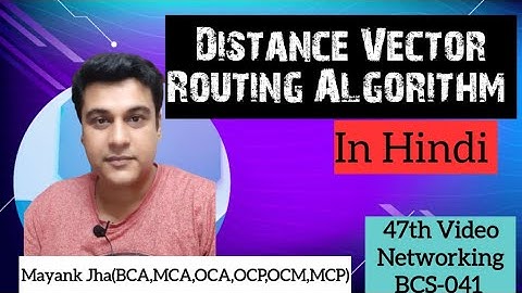 DVR Algorithm In Hindi | Distance vector routing algorithm in hindi  | Distance Vector Routing