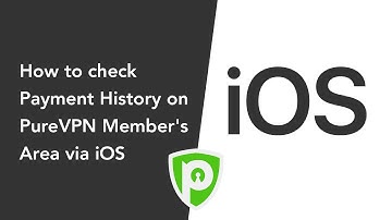 How to check payment history on PureVPN Member