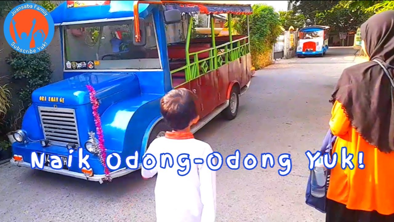 Odong-Odong - Naik Odong-Odong Yuk!