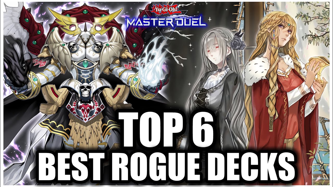 TOP 6 BEST ROGUE DECKS in MASTER DUEL!