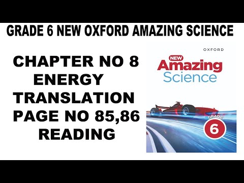 Grade 6 New Oxford Amazing Science Unit 8 Energy Reading Page 85 86 Urdu Translation Energy
