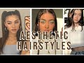 Aesthetic hairstyles