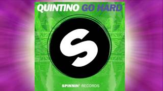 Quintino - Go Hard (Original Mix) [Official]