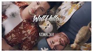 Wellhello - Kismacska - Official Music Video