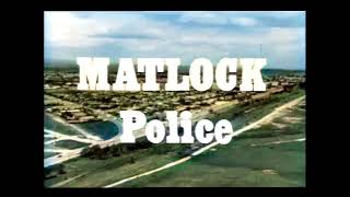 Matlock Police - Original opening - Colorized