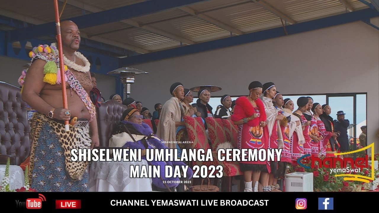 Mswati uyinkhosi yemaswati || Shiselweni Umhlanga Main day 2023 - YouTube