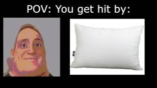 Mr Incredible becoming uncanny (You get hit)