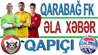 QARABAĞ FK ƏLA XƏBƏR.QAPIÇI QARABAĞI SEÇDİ.SON QƏRARINI VERDİ. TRANSFER YOX@SBS_sport VƏ @SPOR_TOP