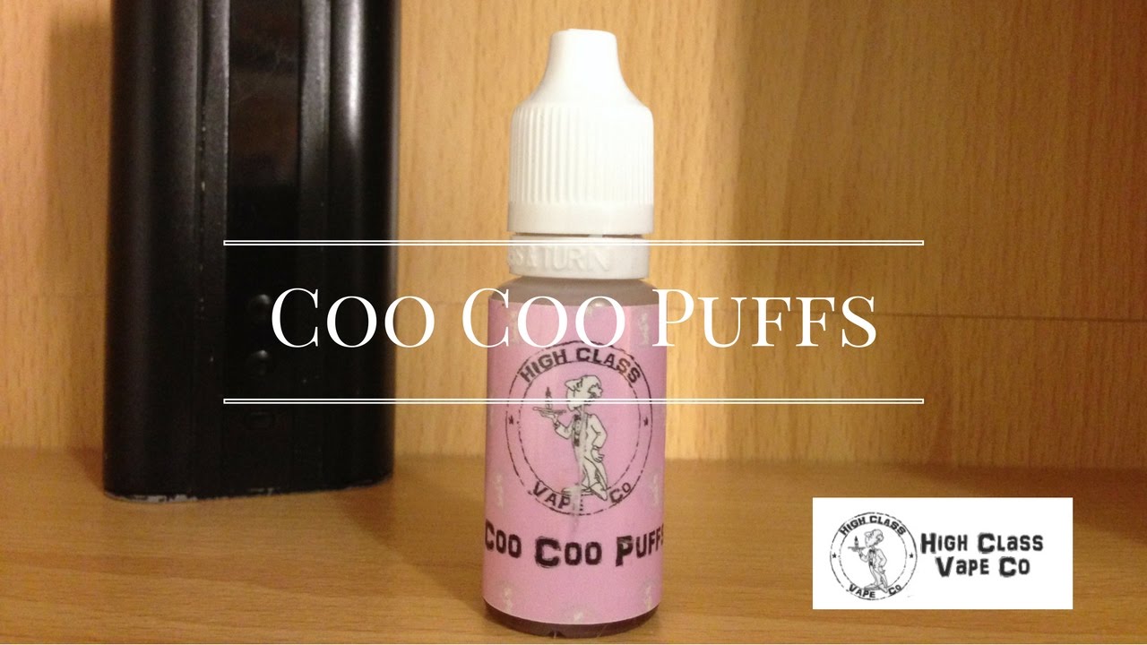 E-Liquid Review: High Class Vape Co's Coo Coo Puffs