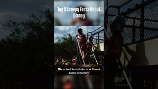 Top 5 Creepy Disney Facts #disney #disneyland #disneyworld #waltdisney #creepy #creepyfacts #scary