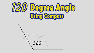 Construct a 120 Degree Angle Using Compass