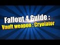 Fallout 4 how to get the cryolator