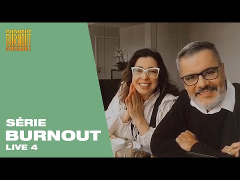 SÉRIE BURNOUT - DIA 4