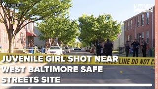 Juvenile girl shot near west Baltimore Safe Streets site triggering local concern