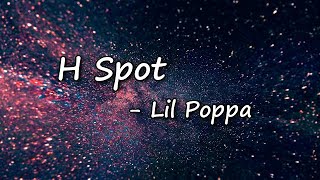 Lil Poppa \& Yo Gotti - H Spot  Lyrics