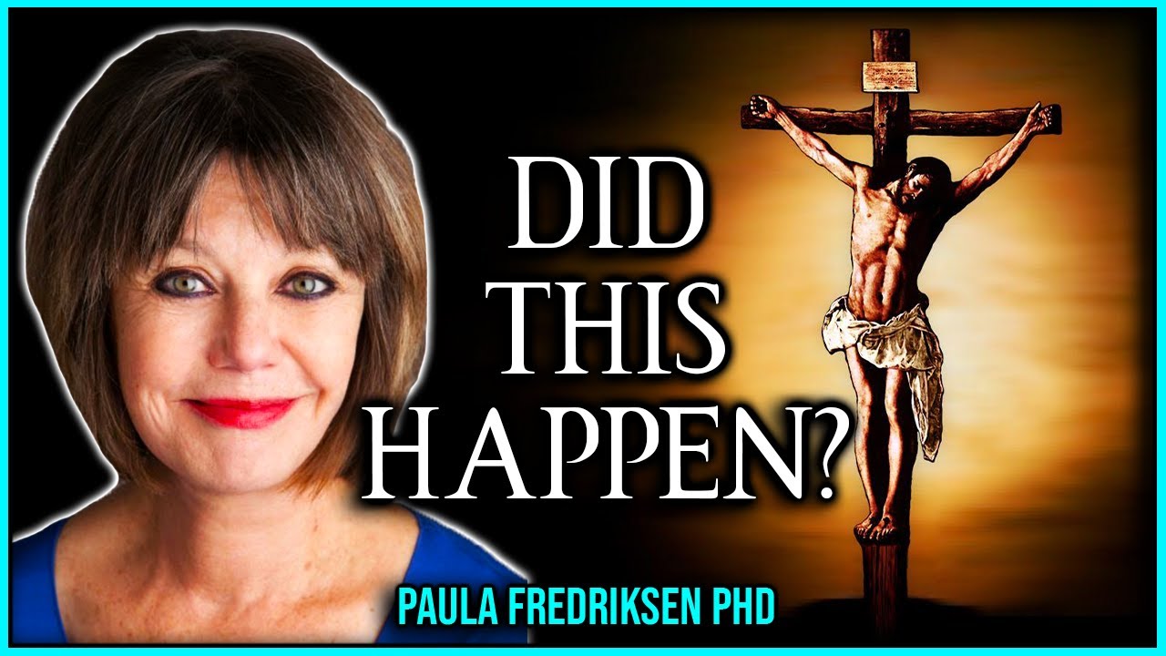 What Can We Know About The Historical Jesus? | Paula Fredriksen PhD