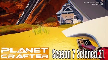Planet Crafter Season 7 Ep 31 First Procedural Wreck