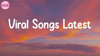 Viral songs latest |  Unstoppable, Heat Waves, Easy On Me,...