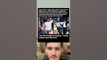 Taylor Swift Explains How Touring Affected Her Relationships — And Why Travis Kelce Was Different