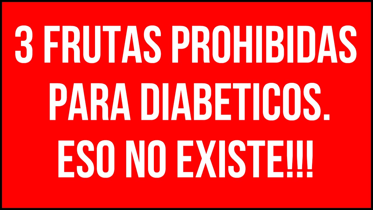 Frutas permitidas para el diabetico