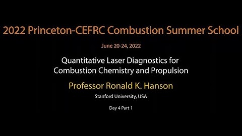 Quantitative Laser Diagnostics for Combustion Chemistry and Propulsion, Hanson, Day 4