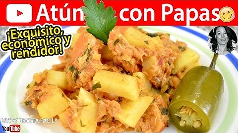 CÓMO HACER ATÚN CON PAPAS | #VickyRecetaFacil
