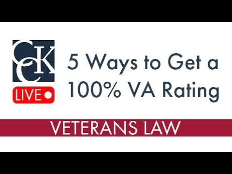 5 Ways to Get a 100% VA Rating