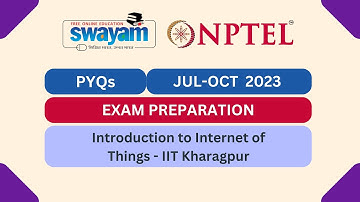Introduction to Internet of Things PYQs Part 1 | Previous Year Questions MY SWAYAM #nptel #myswayam